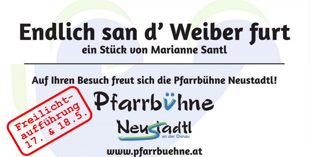Freilichtaufführung 17.5. & 18.5.2019